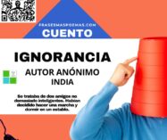 «Ignorancia» de Anónimo (Cuento de la India)