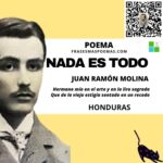 «Nada es todo» de Juan Ramón Molina (Poema)
