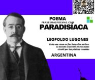 «Paradisíaca» de Leopoldo Lugones (Poema)