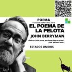 «El poema de la pelota» de John Berryman (Poema)