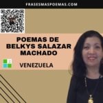 Poemas de Belkys Salazar Machado (Venezuela)