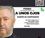«A unos ojos» de Ramón de Campoamor (Poema)