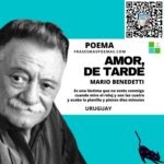 «Amor, de tarde» de Mario Benedetti (Poema)
