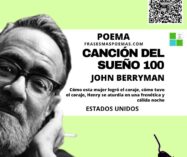 «Canción del sueño 100» de John Berryman (Poema)