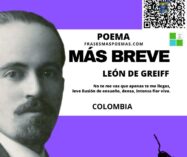 «Más breve» de León de Greiff (Poema)