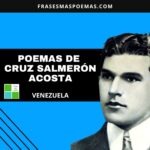 Poemas de Cruz Salmerón Acosta (Venezuela)