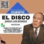 «El disco» de Jorge Luis Borges (Cuento breve)
