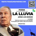 «La lluvia» de Jorge Luis Borges (Poema)