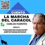 La marcha del caracol de Carlos Fuentes (Cuento breve)