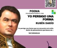 «Yo persigo una forma» de Rubén Darío (Poema)
