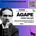 «Ágape» de César Vallejo (Poema)