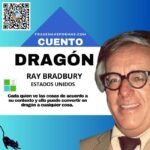 «Dragón» de Ray Bradbury (Cuento breve)