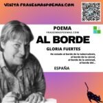 «Al borde» de Gloria Fuertes (Poema)