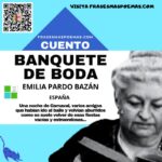 «Banquete de boda» de Emilia Pardo Bazán (Cuento breve)