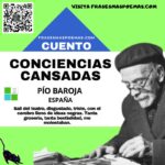 «Conciencias cansadas» de Pío Baroja (Cuento breve)