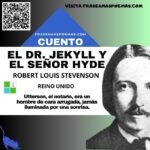 «El Dr. Jekyll y el señor Hyde» de Robert Louis Stevenson (Cuento)