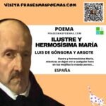«Ilustre y hermosísima María» de Luis de Góngora y Argote (Poema)