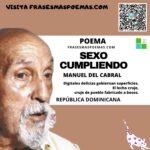 «Sexo cumpliendo» de Manuel del Cabral (Poema)