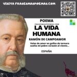 «La vida humana» de Ramón de Campoamor (Poema)