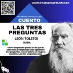 «Las tres preguntas» de León Tolstoi (Cuento breve)