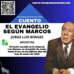 «El evangelio según Marcos» de Jorge Luis Borges (Cuento breve)