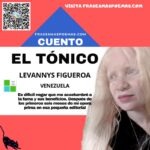 «El tónico» de Levannys Figueroa (Cuento)