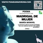 «Madrigal de mujer» de María Monvel (Poema)
