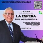 «La espera» de Ángel Marino Ramírez (Poema)