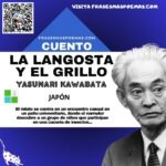«La langosta y el grillo» de Yasunari Kawabata (Cuento breve)