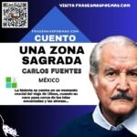 «Una zona sagrada» de Carlos Fuentes (Cuento breve)